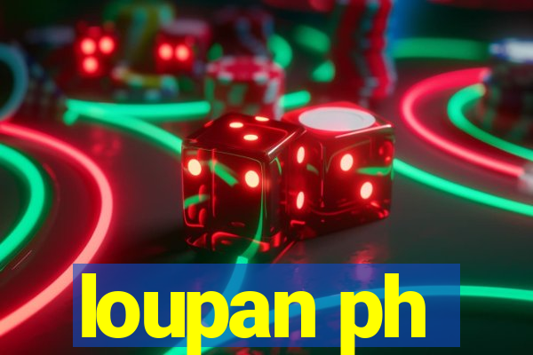 loupan ph